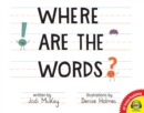 Where Are the Words? - eBook