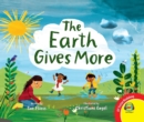 The Earth Gives More - eBook