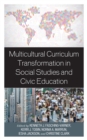 Multicultural Curriculum Transformation in Social Studies and Civic Education - eBook