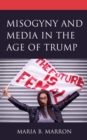 Misogyny and Media in the Age of Trump - eBook