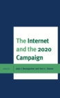 The Internet and the 2020 Campaign - eBook