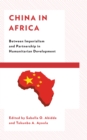China in Africa : Between Imperialism and Partnership in Humanitarian Development - eBook