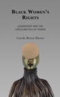 Black Women's Rights : Leadership and the Circularities of Power - eBook