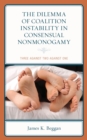 Dilemma of Coalition Instability in Consensual Nonmonogamy : Three Against Two Against One - eBook
