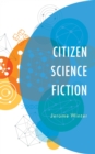 Citizen Science Fiction - eBook