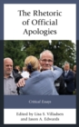 Rhetoric of Official Apologies : Critical Essays - eBook