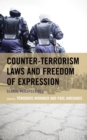 Counter-Terrorism Laws and Freedom of Expression : Global Perspectives - eBook