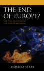 End of Europe? : The Five Dilemmas of the European Union - eBook
