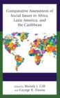 Comparative Assessment of Social Issues in Africa, Latin America, and the Caribbean - eBook