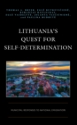 Lithuania's Quest for Self-Determination : Municipal Responses to National Emigration - eBook