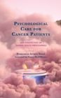 Psychological Care for Cancer Patients : New Perspectives on Training Health Professionals - Book