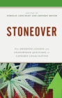 Stoneover : The Observed Lessons and Unanswered Questions of Cannabis Legalization - eBook