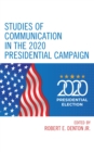 Studies of Communication in the 2020 Presidential Campaign - eBook