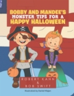 Bobby and Mandee's                                         Monster Tips for a Happy Halloween - eBook