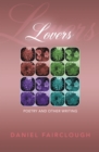 Lovers : Poetry and Other Writing - eBook