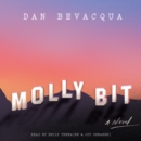 Molly Bit : A Novel - eAudiobook