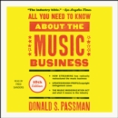All You Need to Know About the Music Business : 10th Edition - eAudiobook