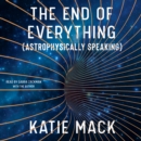 The End of Everything : (Astrophysically Speaking) - eAudiobook