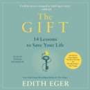 The Gift : 14 Lessons to Save Your Life - eAudiobook