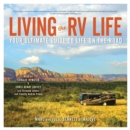 Living the RV Life : Your Ultimate Guide to Life on the Road - eAudiobook