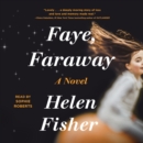 Faye, Faraway - eAudiobook