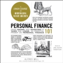 Personal Finance 101 : From Saving and Investing to Taxes and Loans, an Essential Primer on Personal Finance - eAudiobook