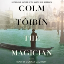 The Magician : A Novel - eAudiobook