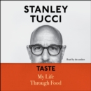 Taste : My Life Through Food - eAudiobook