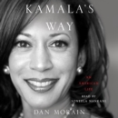 Kamala's Way : An American Life - eAudiobook