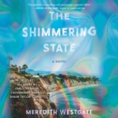 The Shimmering State : A Novel - eAudiobook