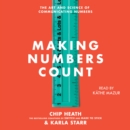 Making Numbers Count : The Art and Science of Communicating Numbers - eAudiobook