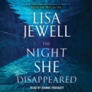 The Night She Disappeared : A Novel - eAudiobook