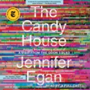 The Candy House : A Novel - eAudiobook