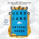 Cloud Cuckoo Land : A Novel - eAudiobook