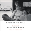 Stories to Tell : A Memoir - eAudiobook