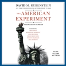 The American Experiment : Dialogues on a Dream - eAudiobook
