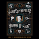 David Copperfield's History of Magic - eAudiobook