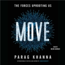 Move : The Forces Uprooting Us - eAudiobook