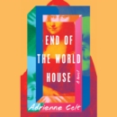 End of the World House : A Novel - eAudiobook