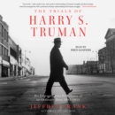 The Trials of Harry S. Truman : The Extraordinary Presidency of an Ordinary Man, 1945-1953 - eAudiobook