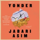 Yonder : A Novel - eAudiobook