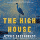 The High House : A Novel - eAudiobook