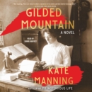 Gilded Mountain : A Novel - eAudiobook