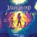 The Mirrorwood - eAudiobook