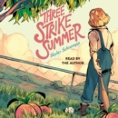 Three Strike Summer - eAudiobook
