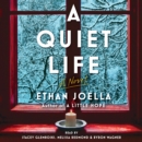A Quiet Life : A Novel - eAudiobook
