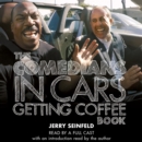 The Comedians in Cars Getting Coffee Book - eAudiobook