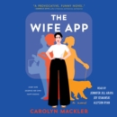 The Wife App : A Novel - eAudiobook