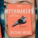 The Mythmakers - eAudiobook