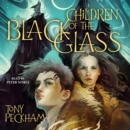 Children of the Black Glass - eAudiobook